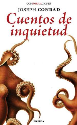 Cuentos de Inquietud de Joseph Conrad