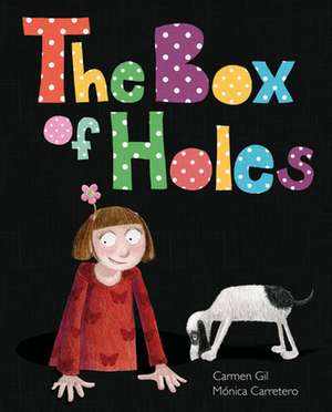 The Box of Holes de Carmen Gil