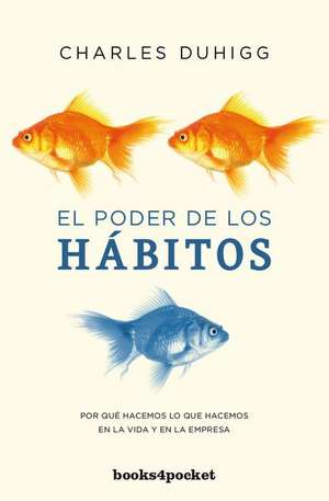 El Poder de Los Habitos de Charles Duhigg