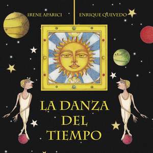 La danza del tiempo de Irene Aparici