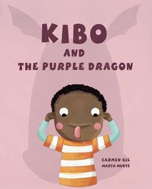 Kibo and the Purple Dragon de Carmen Gil