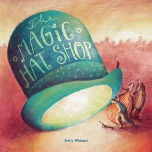 The Magic Hat Shop de Sonja Wimmer