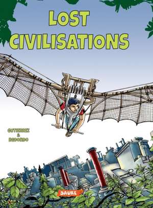 Lost Civilisations de Pello Gutierrez
