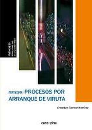 Procesos por arranque de viruta de Francisco Tornero Martínez