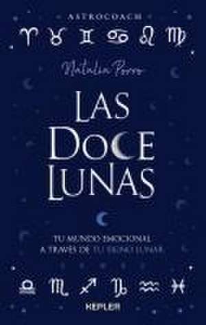 Doce Lunas, Las de Natalia Porro