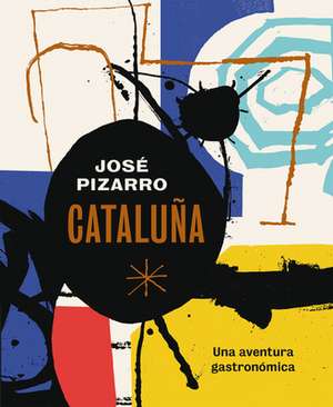 Cataluña de José Pizarro