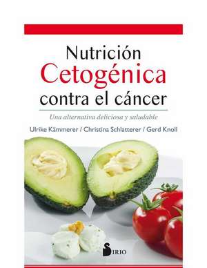 Nutricion Cetogenica Contra El Cancer de Ulrike Kammerer