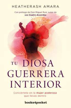 Tu Diosa Guerrera Interior de HeatherAsh Amara