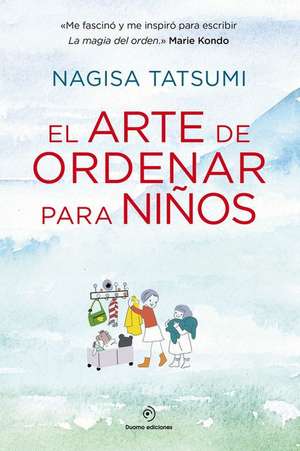 El Arte de Ordenar Para Niños de Nagisa Tatsumi