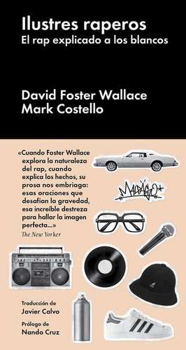 Ilustres Raperos de David Foster Wallace