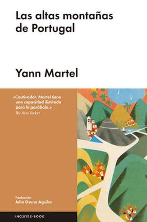 Las Altas Montanas de Portugal de Yann Martel