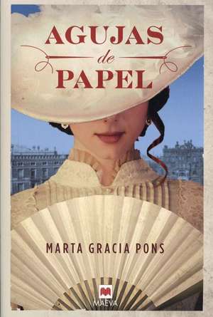 Agujas de Papel de Marta Gracia Pons