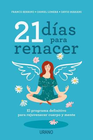 21 Dias Para Renacer de Various Authors