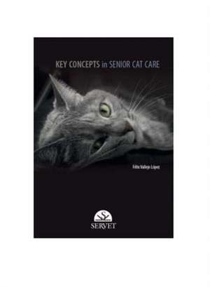 KEY CONCEPTS IN SENIOR CAT CARE