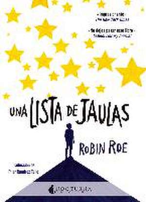 Una lista de jaulas de Robin Roe