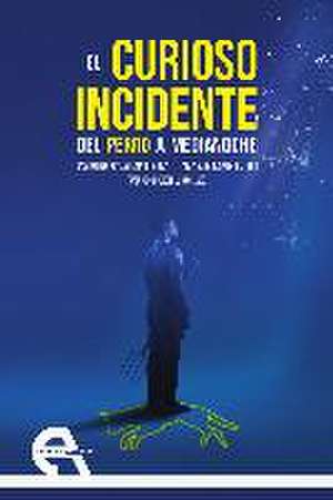 El curioso incidente del perro a medianoche de Mark Haddon