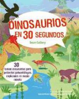 Dinosaurios en 30 segundos de Sean Callery