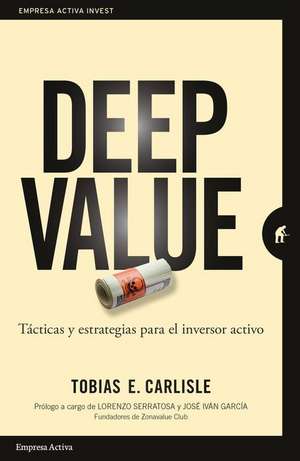 Deep Value de Tobias E. Carlisle