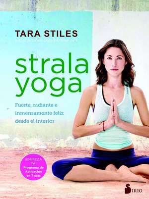 Strala Yoga de Tara Stiles