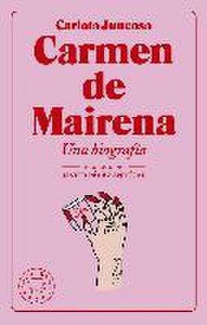 Carmen de Mairena. Una biografía