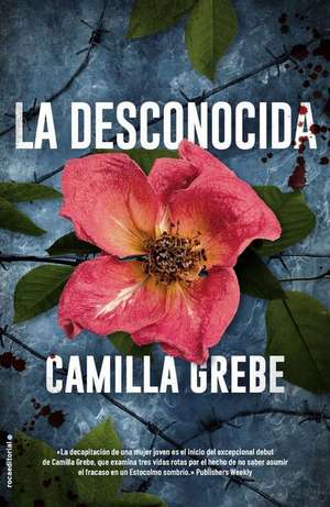 La Desconocida de Camilla Grebe