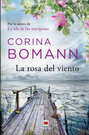 La Rosa del Viento de Corina Bomann