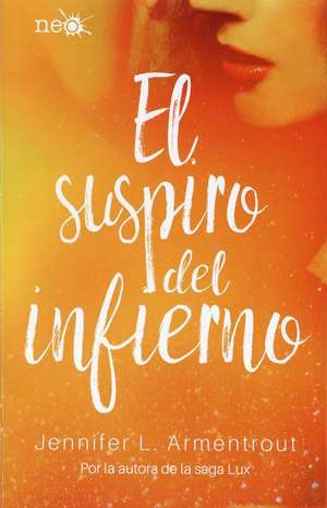 El Suspiro del Infierno de Jennifer L. Armentrout