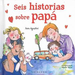 Seis Historias Sobre Papa de Sara Agostini