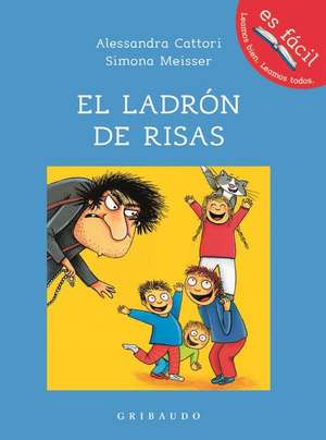 Ladron de Risas, El de Alessandra Cattori