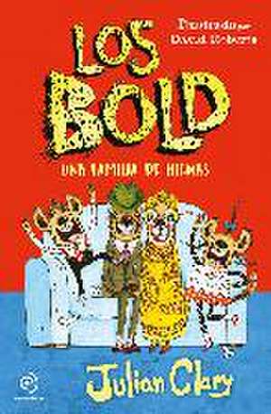 Bold, Los. Una Familia de Hienas -V2* de Julian Clary