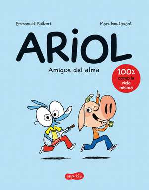 Ariol. Amigos del alma (Happy as a pig - Spanish edition) de Emmanuel Guibert