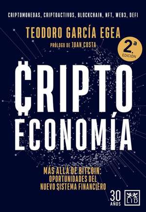 Criptoeconomia de Teodoro Garcia Egea