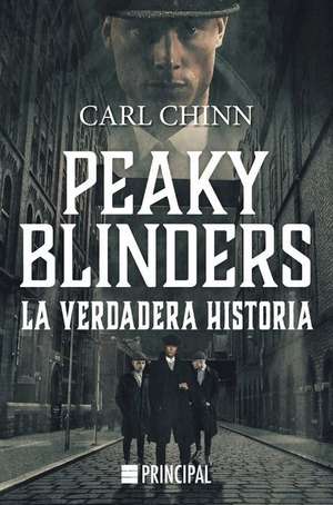 Peaky Blinders de Carl Chinn