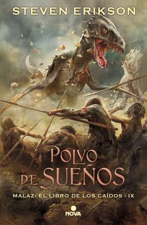 Polvo de Sueños / Dust of Dreams de Steven Erikson