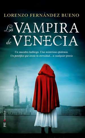 La Vampira de Venecia de Lorenzo Fernandez Bueno