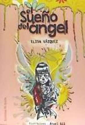 El sueño del ángel de Elisa Vázquez Martínez