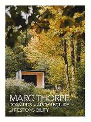 Towards an Architecture of Responsibility de M Thorpe