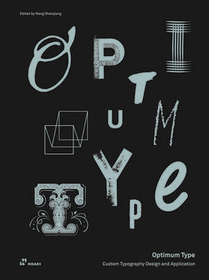 Optimum Type: Custom Typography Design and Application de Wang Shaoqiang