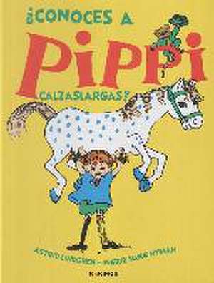 ¿Conoces a Pippi Calzaslargas? de Astrid Lindgren