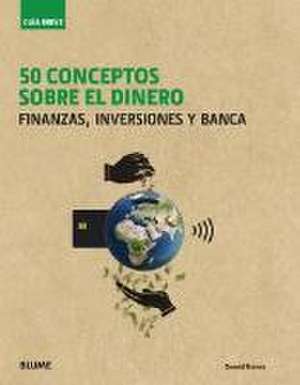 Conceptos sobre el dinero : finanzas, inversiones y banca de Donald Marron