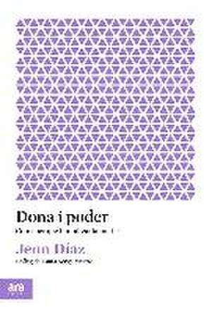 Dona i poder de Jenn Díaz