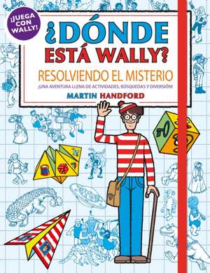 Resolviendo El Misterio / Where's Waldo?. Solving the Mystery de Martin Handford