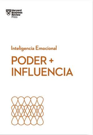 Poder E Influencia (Power and Impact Spanish Edition) de Dan Cable