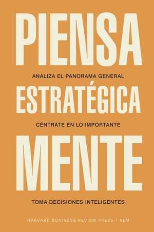 Piensa Estratégicamente (Thinking Strategically, Spanish Edition) de Harvard Business Review