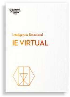 i.e. Virtual (Virtual Ei Spanish Edition) de Harvard Business Review