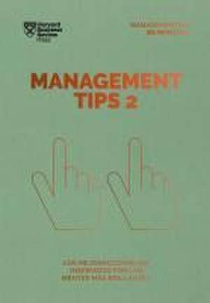 Management Tips 2. Serie Management En 20 Minutos (Management Tips Spanish Edition) de Harvard Business Review