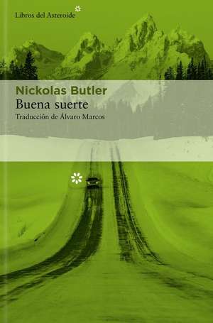 Buena Suerte de Nickolas Butler