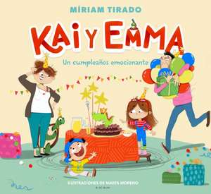 Kai Y Emma: Un Cumpleaños Emocionante / Kai and Emma 1: An Exciting Birthday de Míriam Tirado