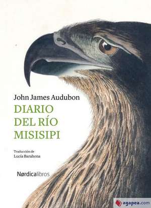 Diario del Río Misisipi de John James Audubon