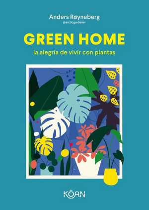 Green Home de Anders Royneberg